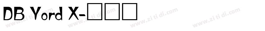 DB Yord X字体转换